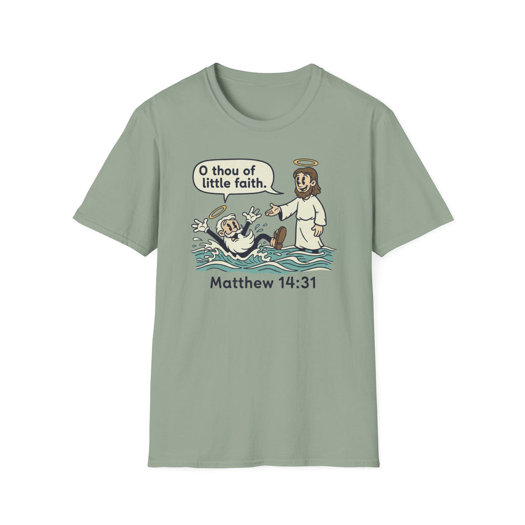 Thou Of Little Faith T-Shirt