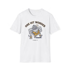 One Hit Wonder T-Shirt