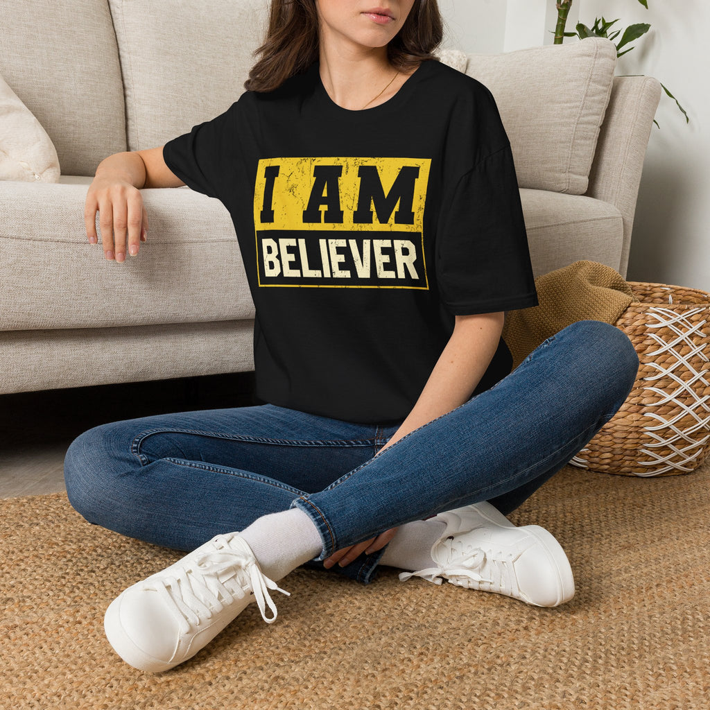 I Am Believer T-Shirt