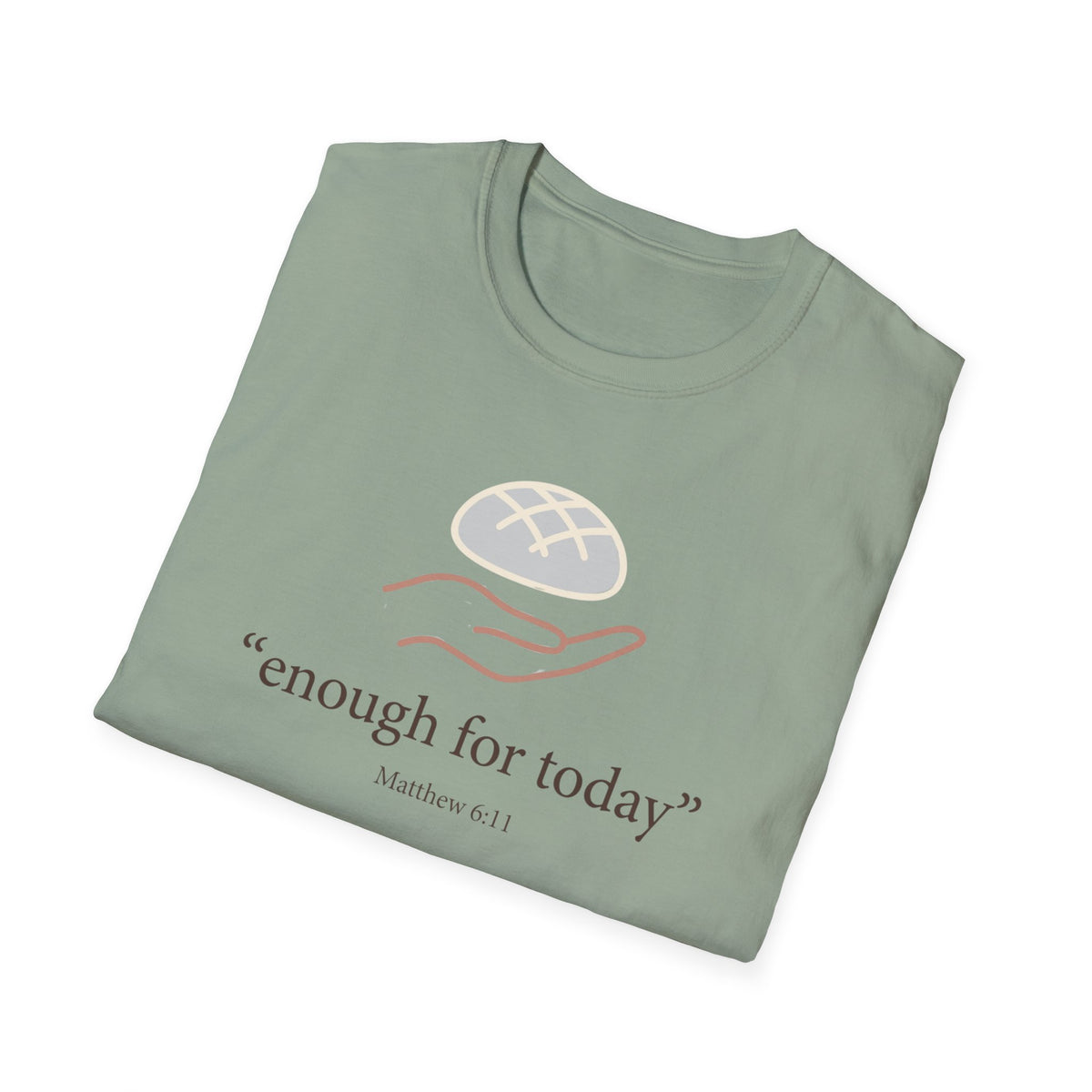 Enough For Today T-Shirt