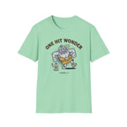 One Hit Wonder T-Shirt