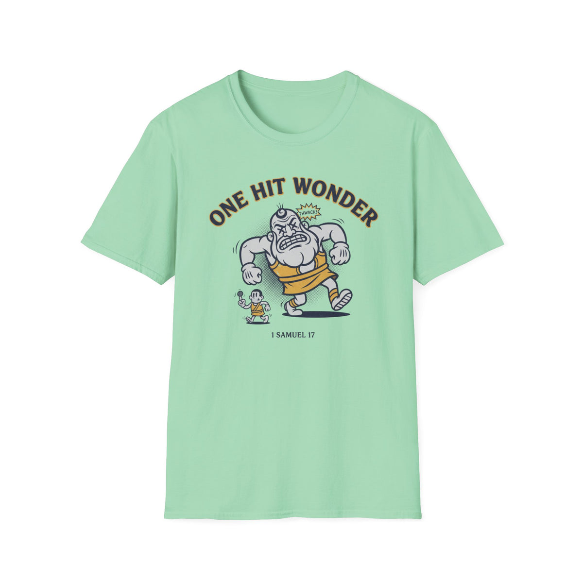 One Hit Wonder T-Shirt