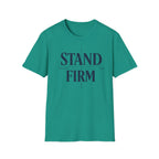 Stand Firm T-Shirt