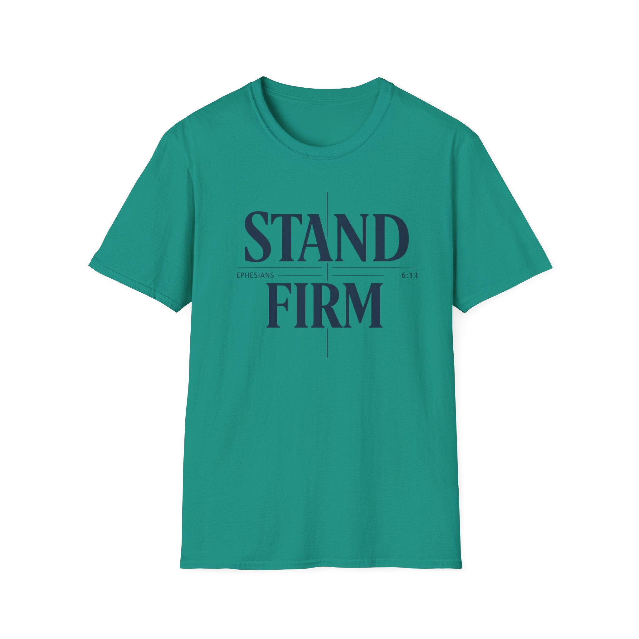 Stand Firm T-Shirt