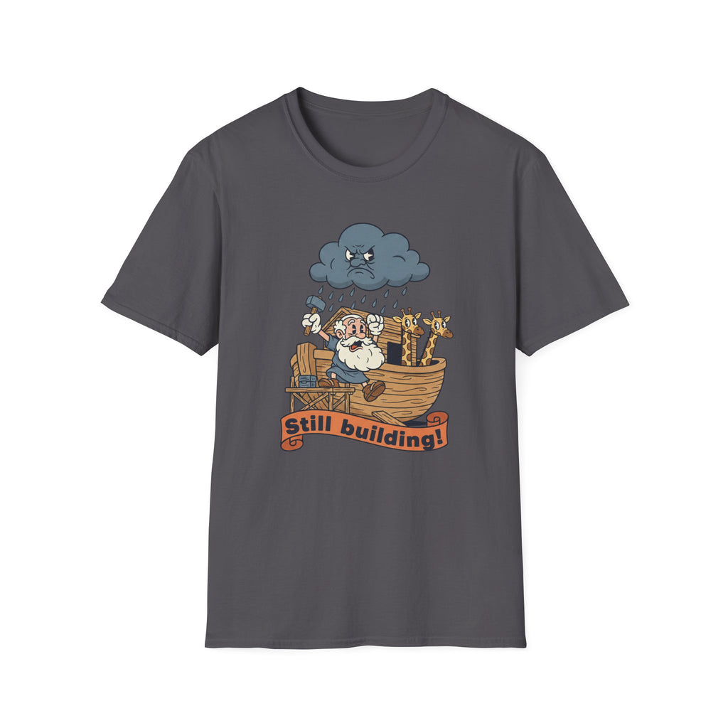 Still Building T-Shirt