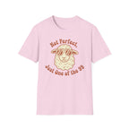 Not Perfect T-Shirt