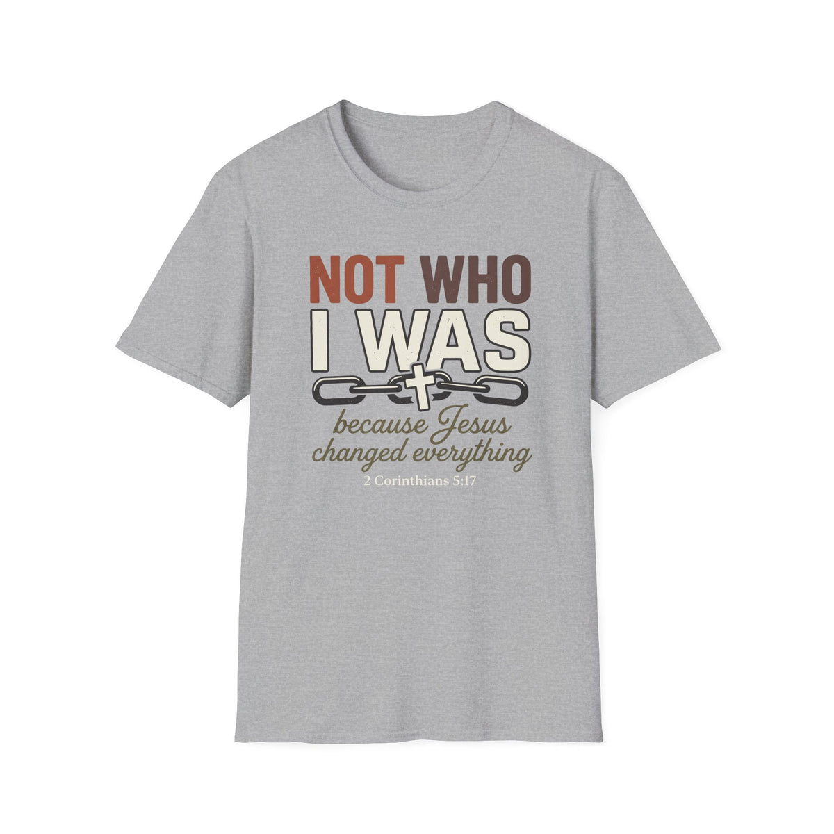 Not Who I Was T-Shirt