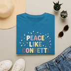 Peace Like Confetti T-Shirt