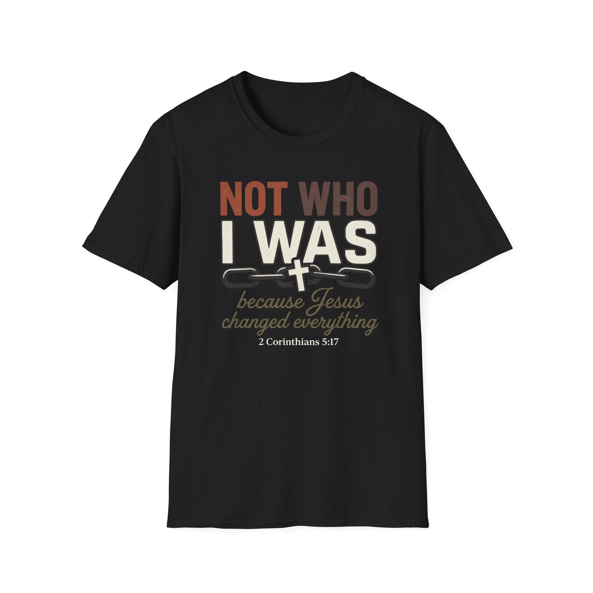 Not Who I Was T-Shirt