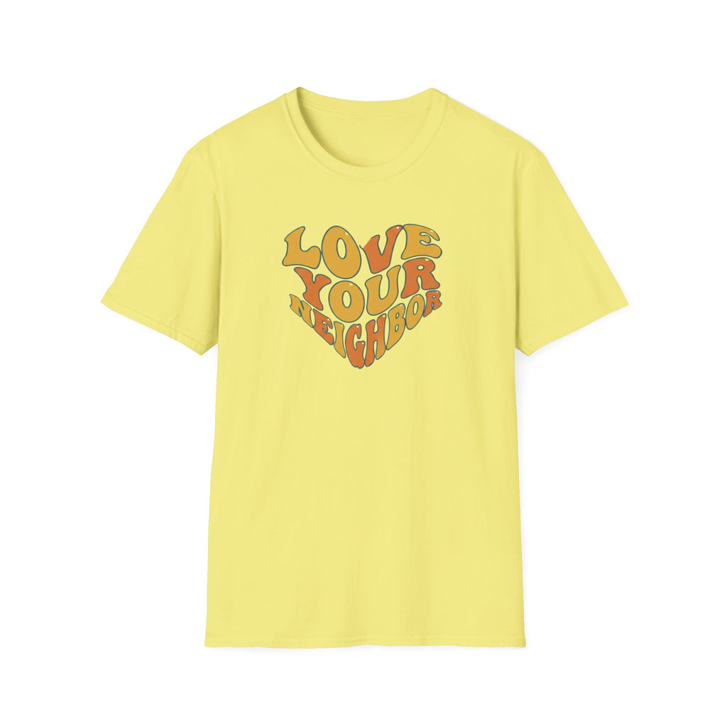 Love Your Neighbor T-Shirt