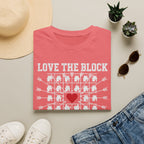 Love The Block T-Shirt