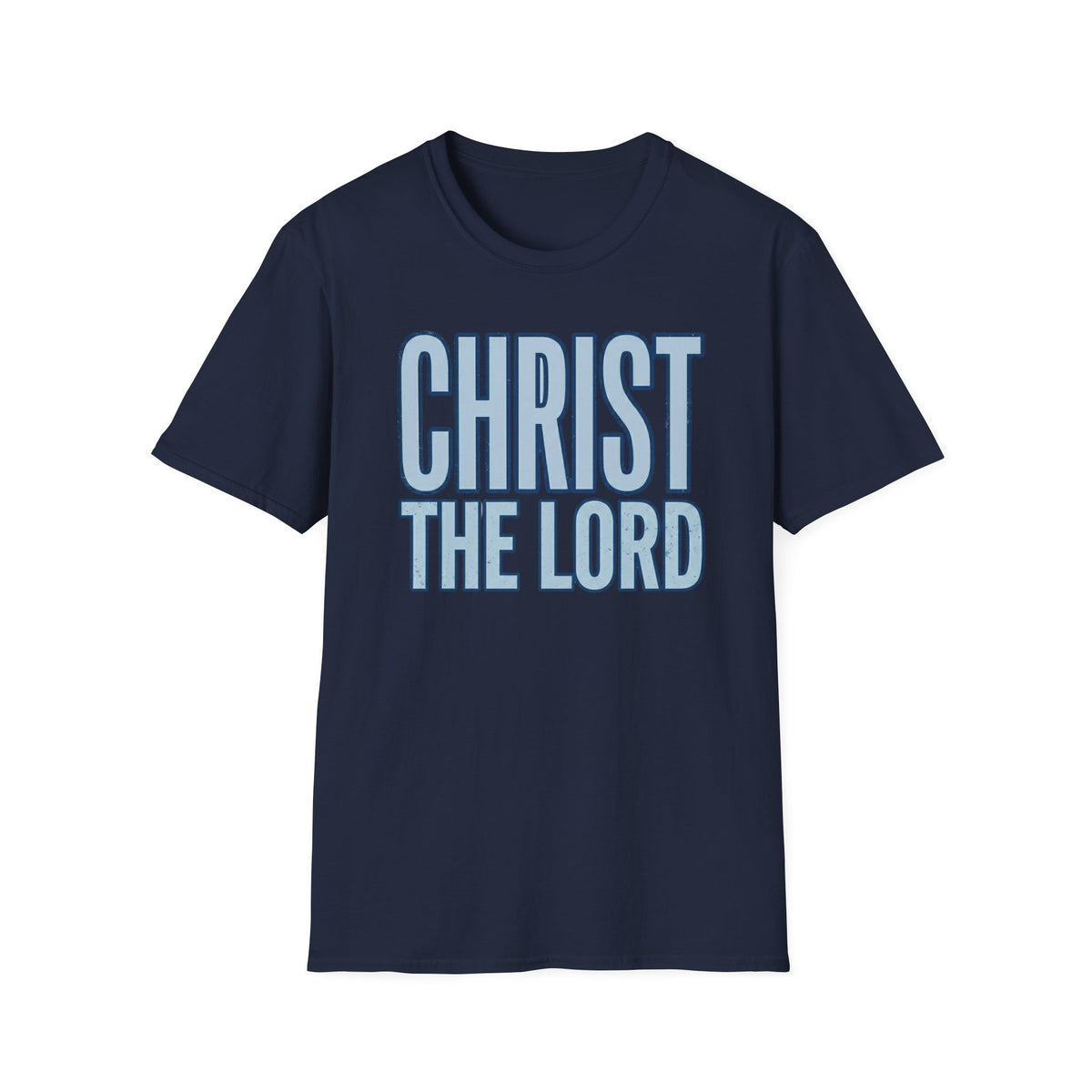 Christ The Lord T-Shirt
