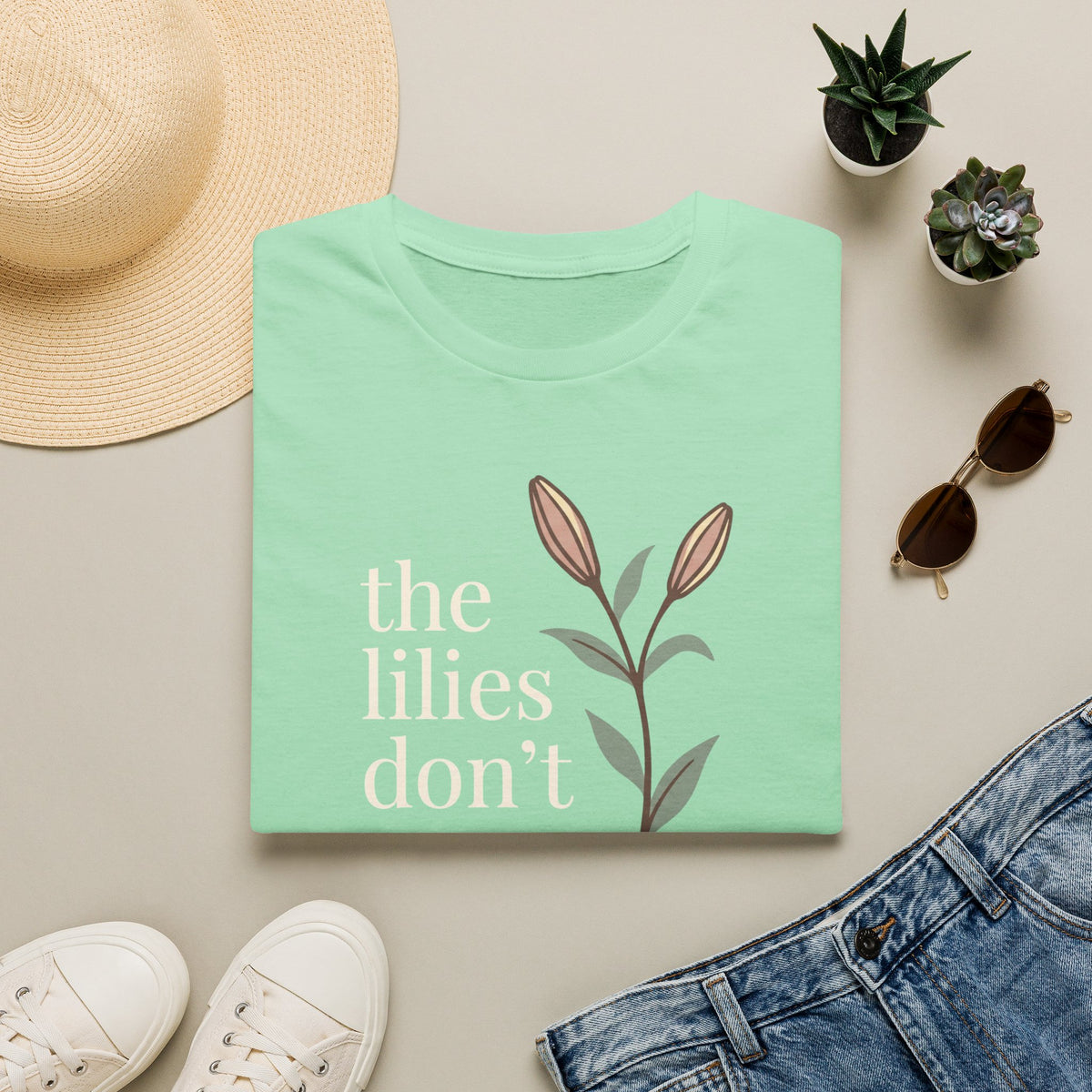 Lilies Don't Worry T-Shirt