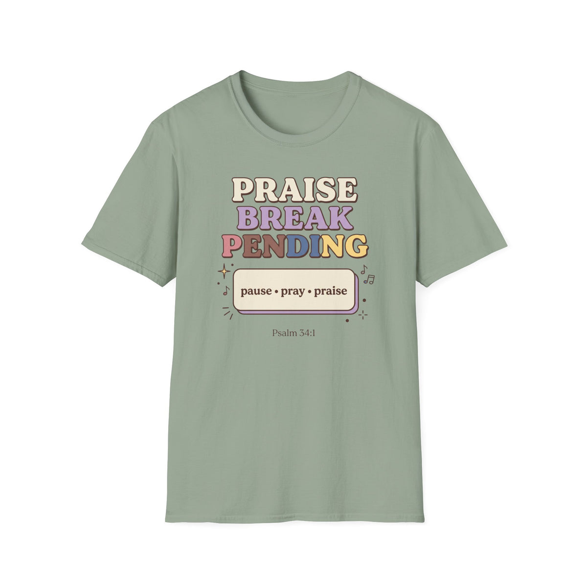 Praise Break T-Shirt