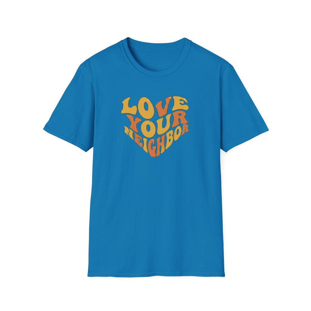 Love Your Neighbor T-Shirt