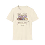 Praise Break T-Shirt