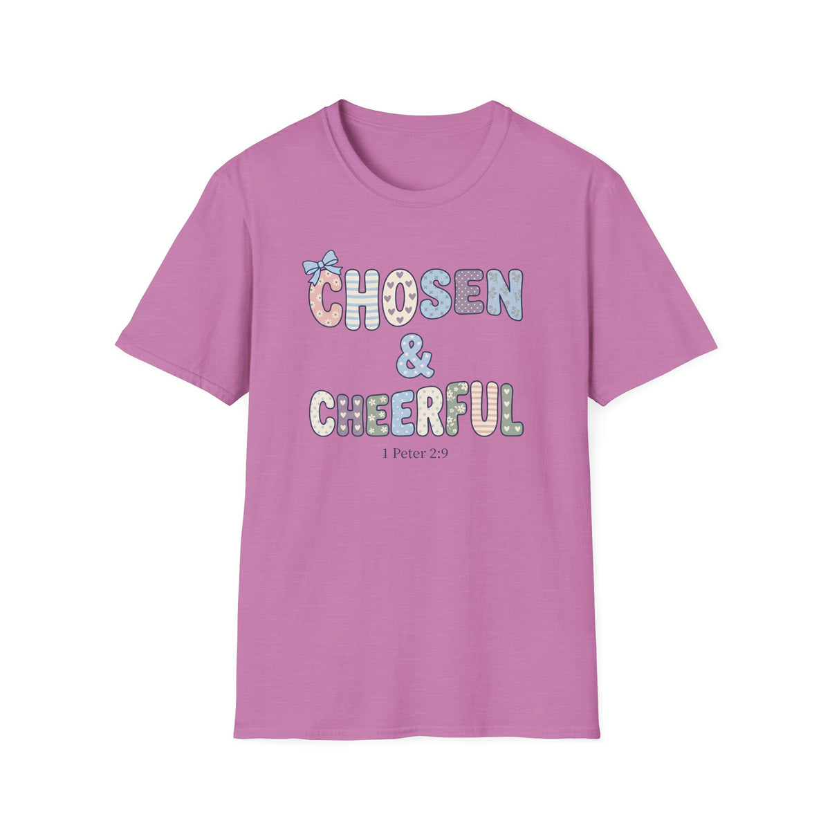 Chosen & Cheerful T-Shirt