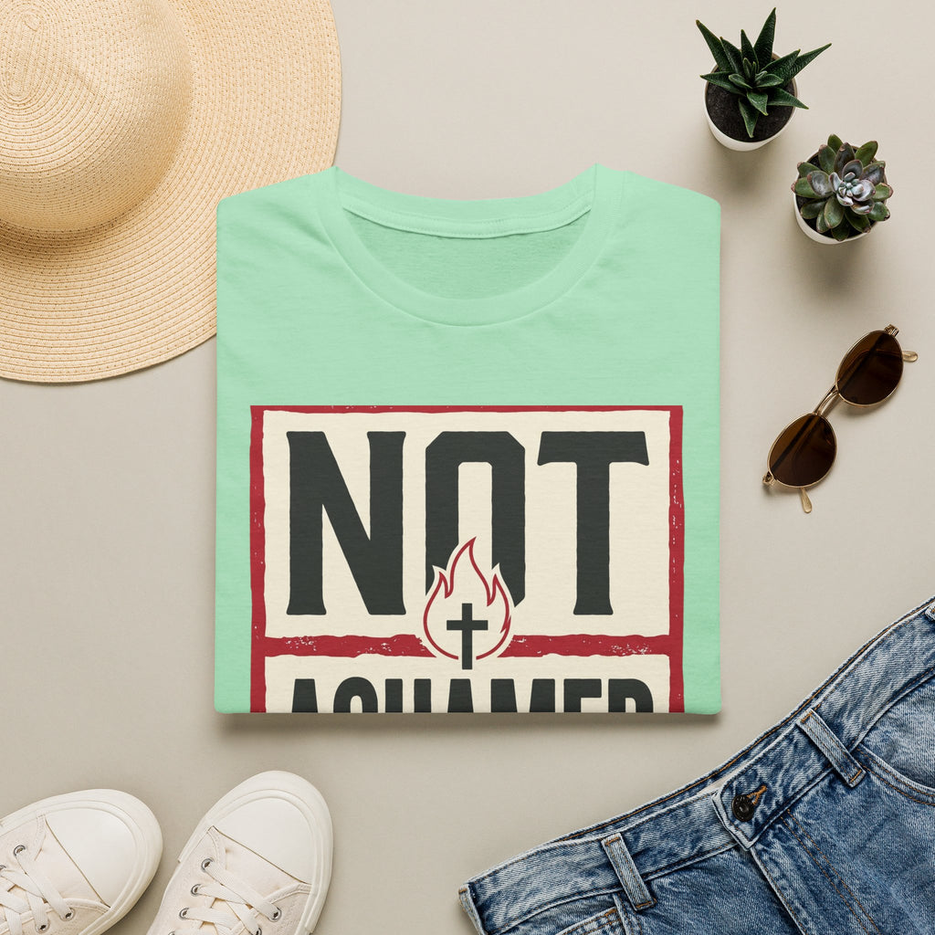 Not Ashamed T-Shirt