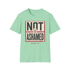 Not Ashamed T-Shirt