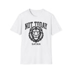 Not Today T-Shirt