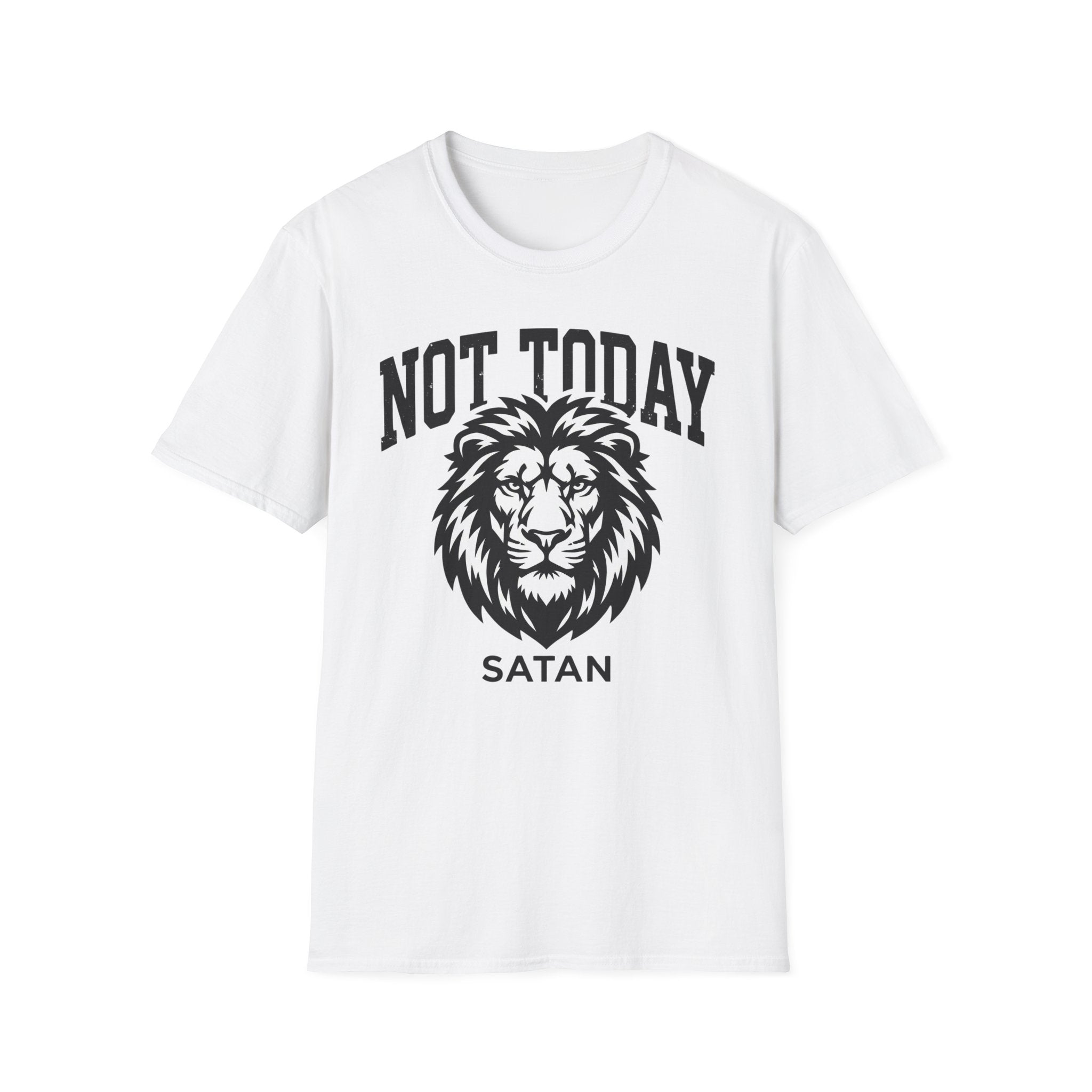 Not Today T-Shirt