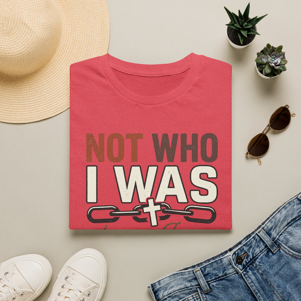 Not Who I Was T-Shirt