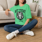 Not Today T-Shirt