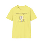 Planted In Grace T-Shirt