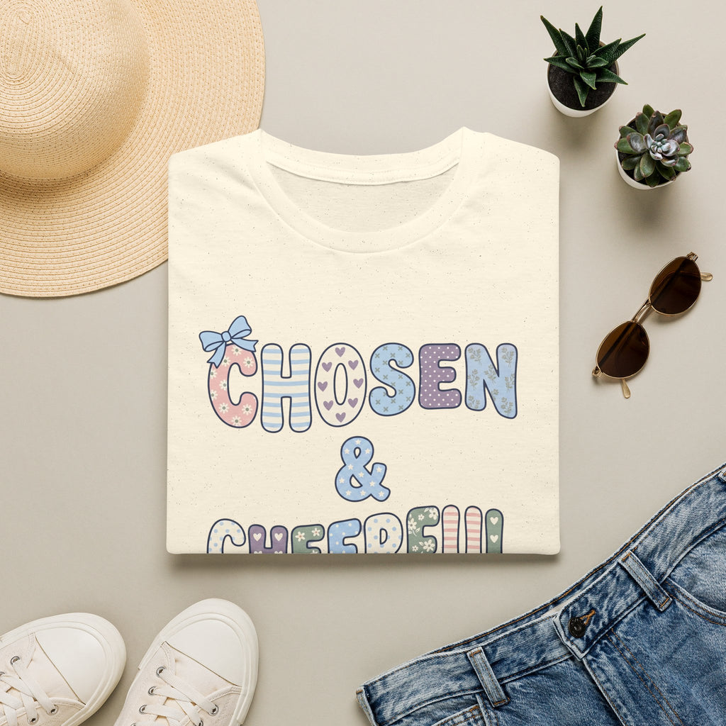 Chosen & Cheerful T-Shirt