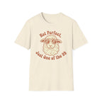 Not Perfect T-Shirt
