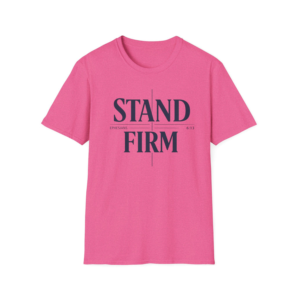 Stand Firm T-Shirt