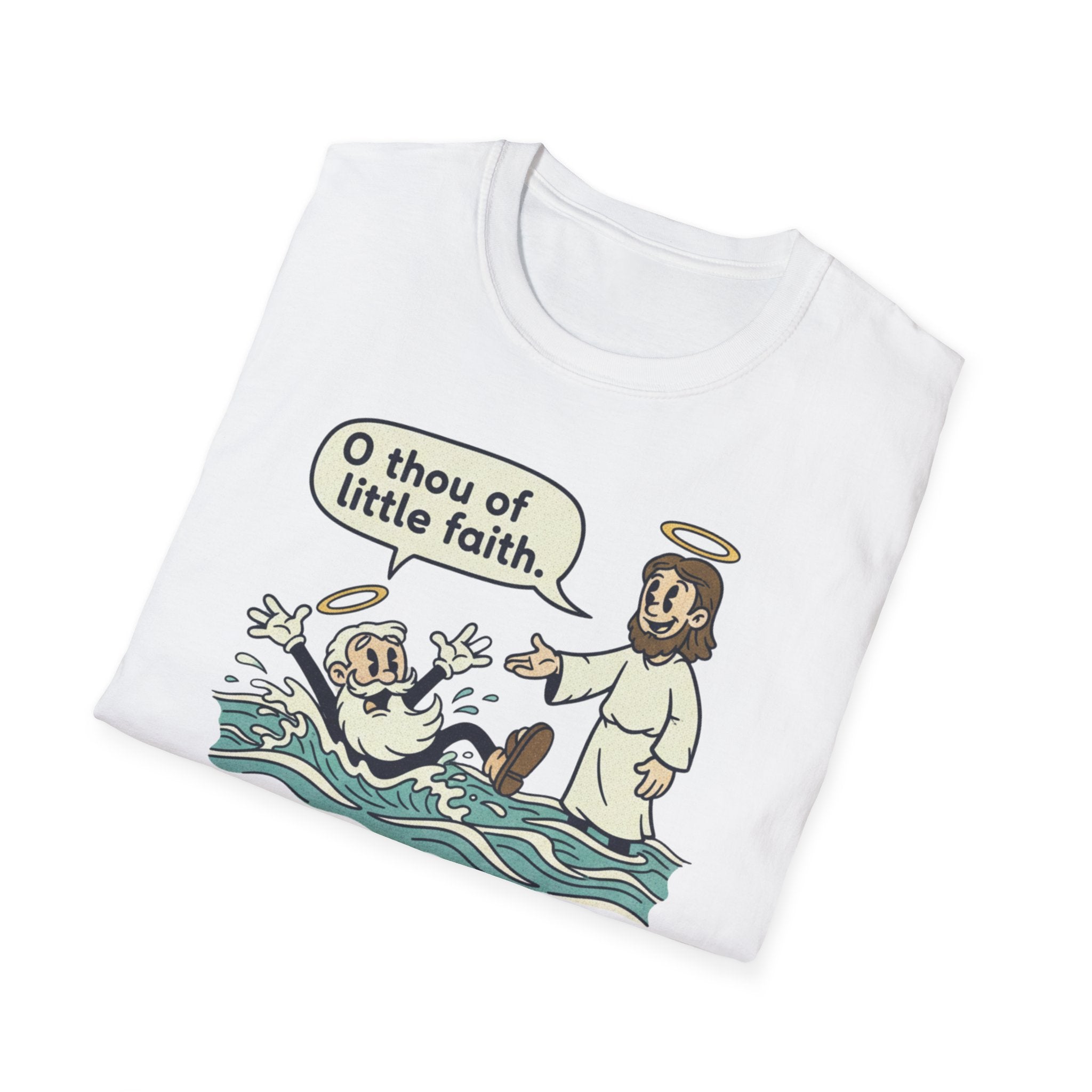 Thou Of Little Faith T-Shirt