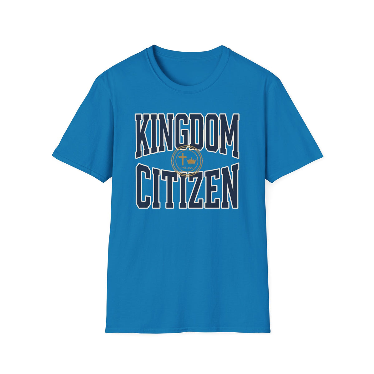 Kingdom Citizen T-Shirt