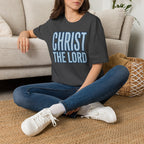 Christ The Lord T-Shirt