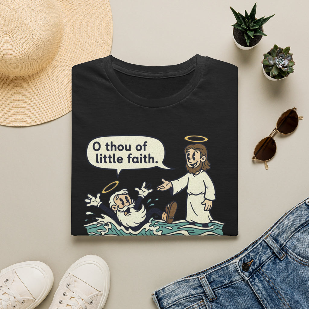Thou Of Little Faith T-Shirt
