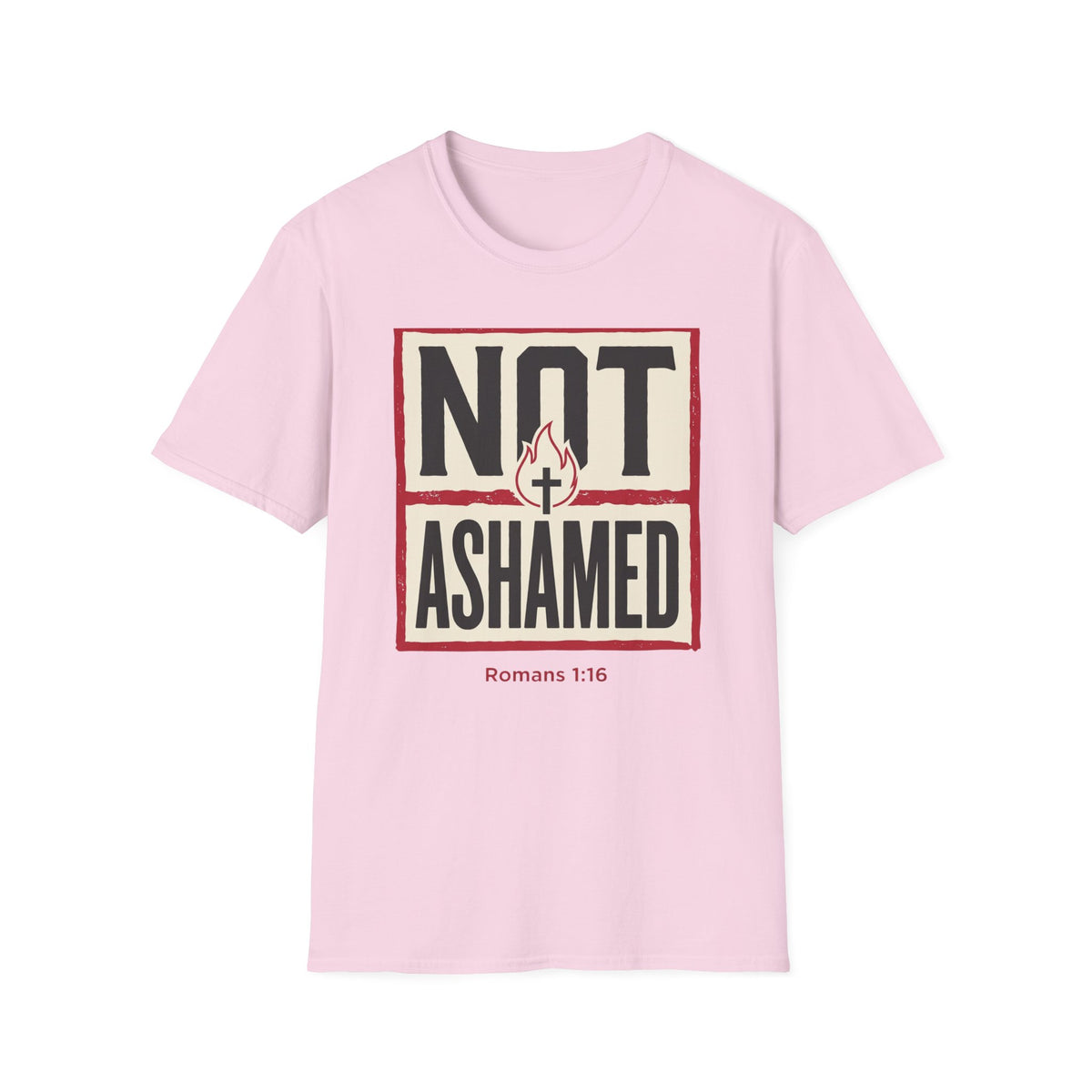 Not Ashamed T-Shirt