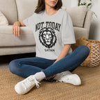 Not Today T-Shirt