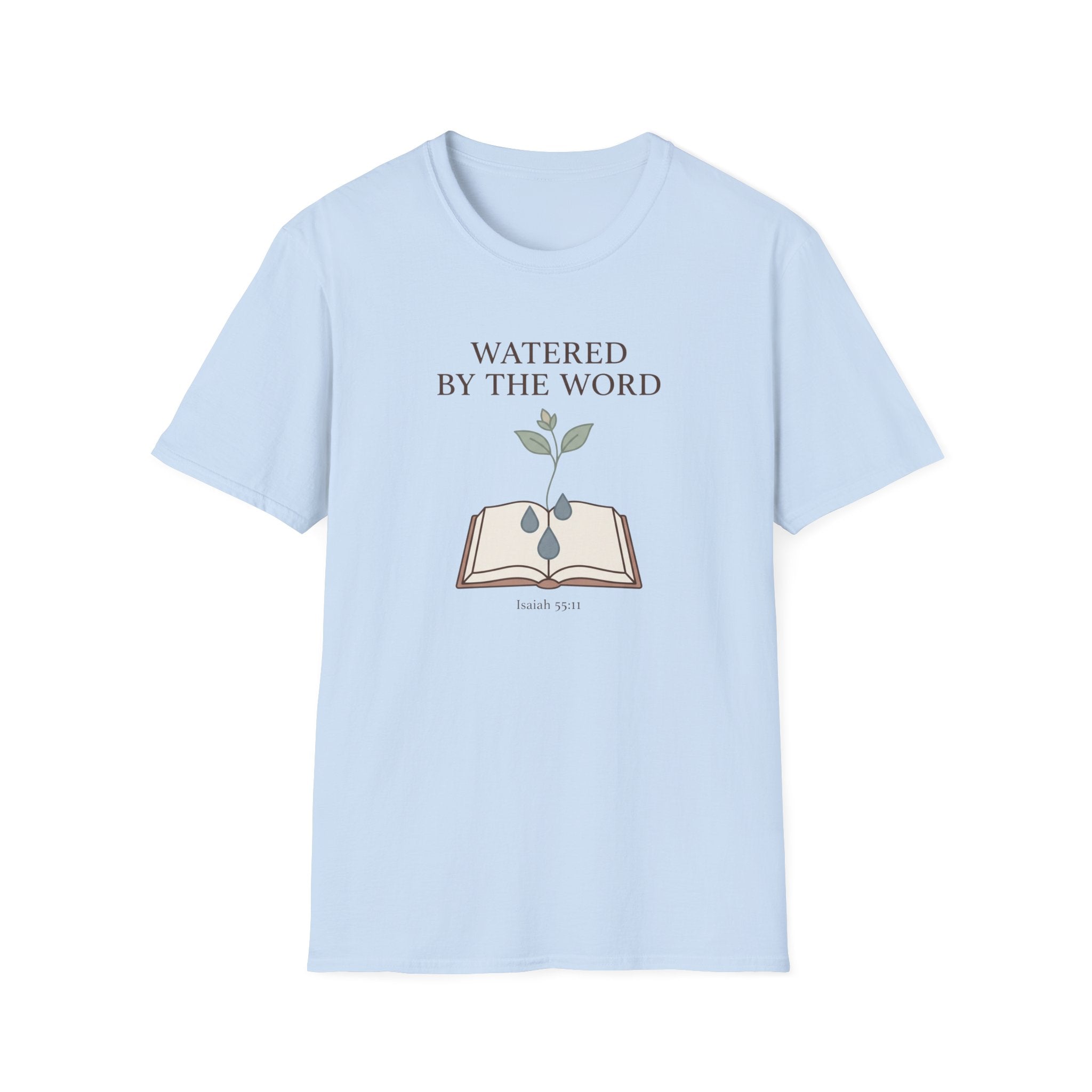 Watered By The Word T-Shirt
