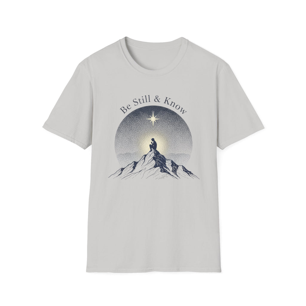 Be Still & Know T-Shirt