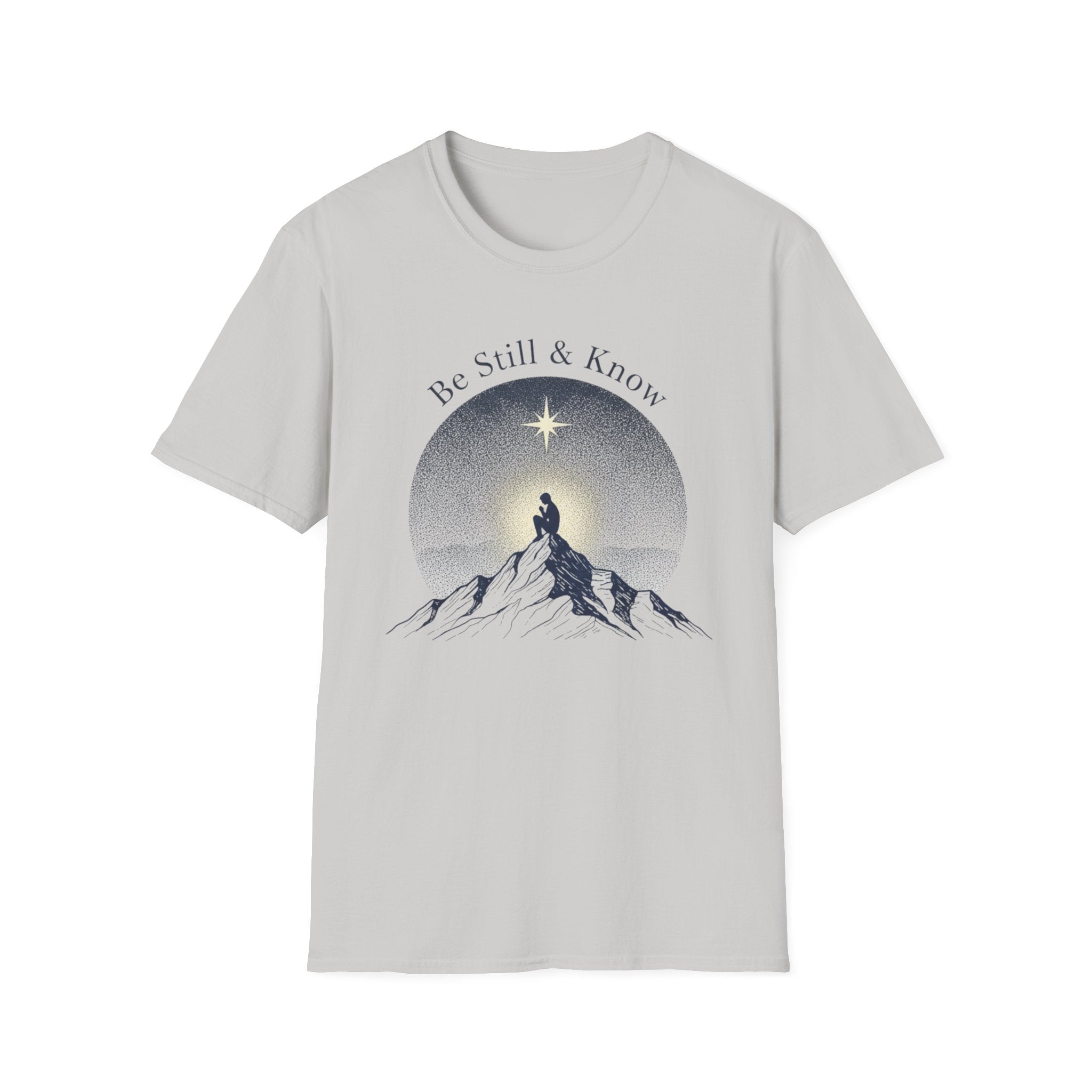 Be Still & Know T-Shirt