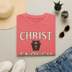 Christ Is Enough T-Shirt