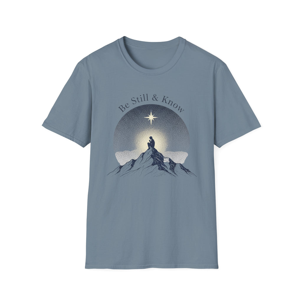 Be Still & Know T-Shirt