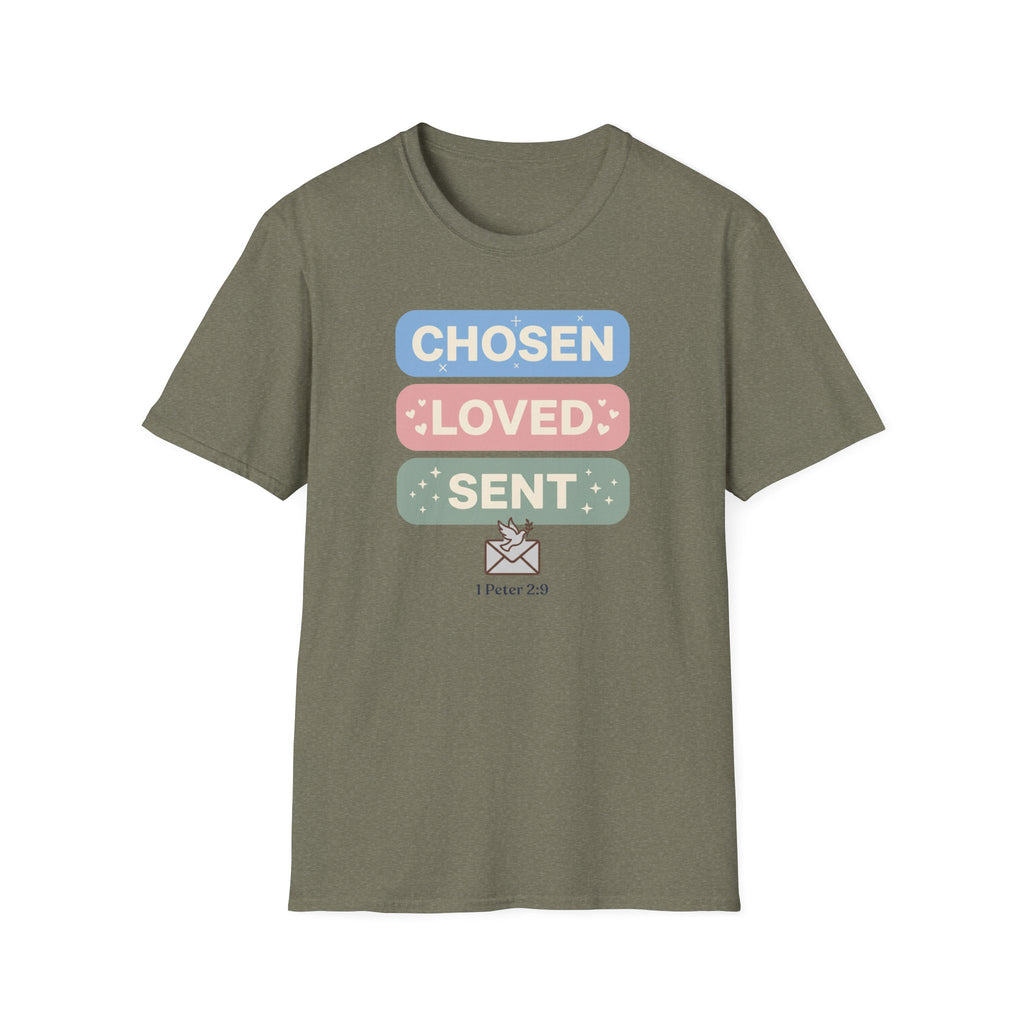 Chosen Loved Sent T-Shirt