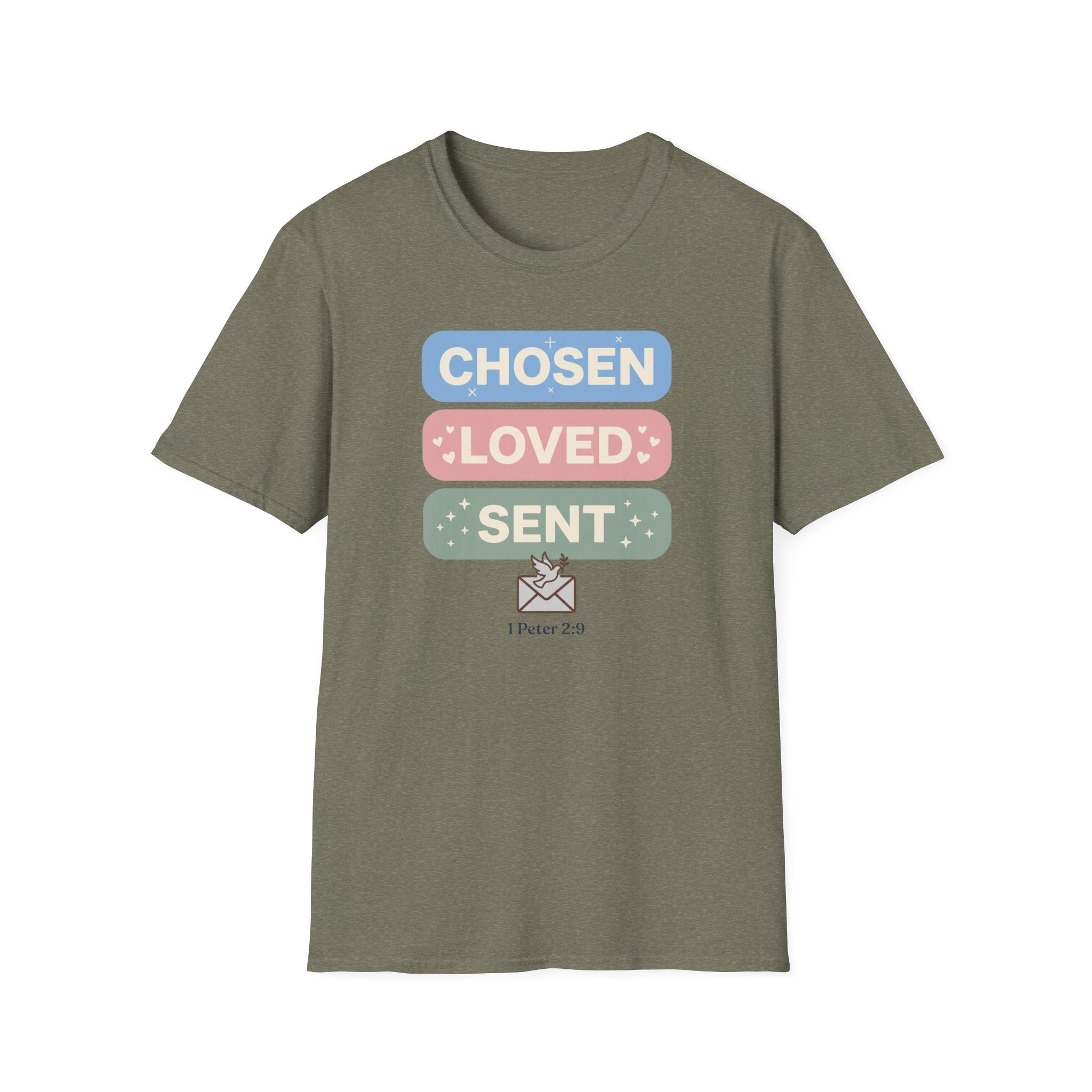 Chosen Loved Sent T-Shirt