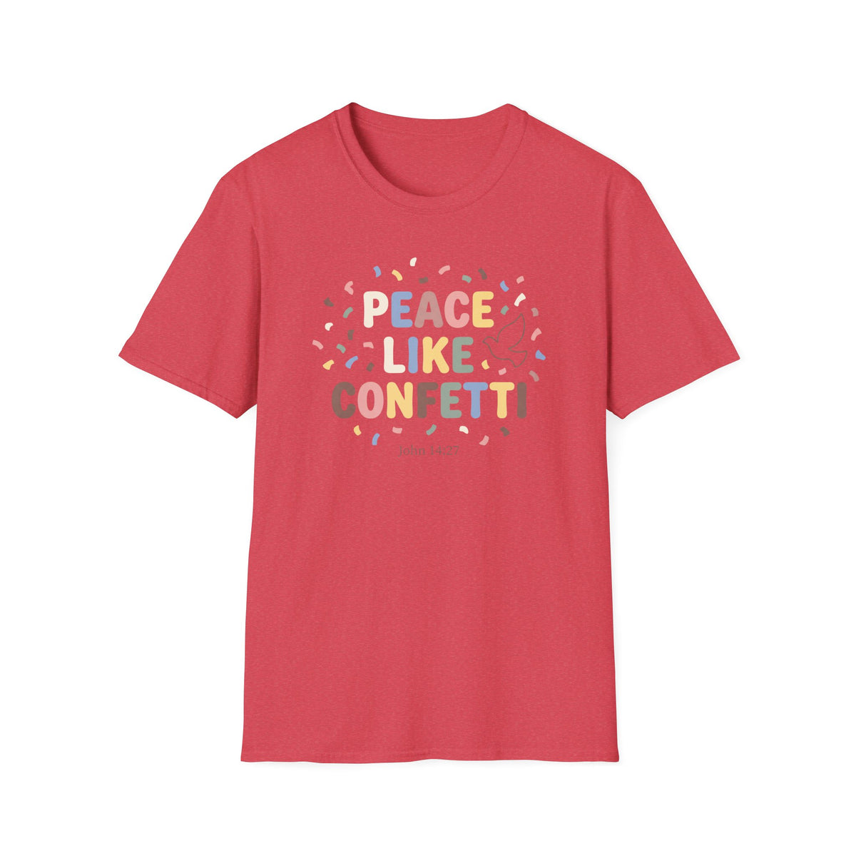 Peace Like Confetti T-Shirt