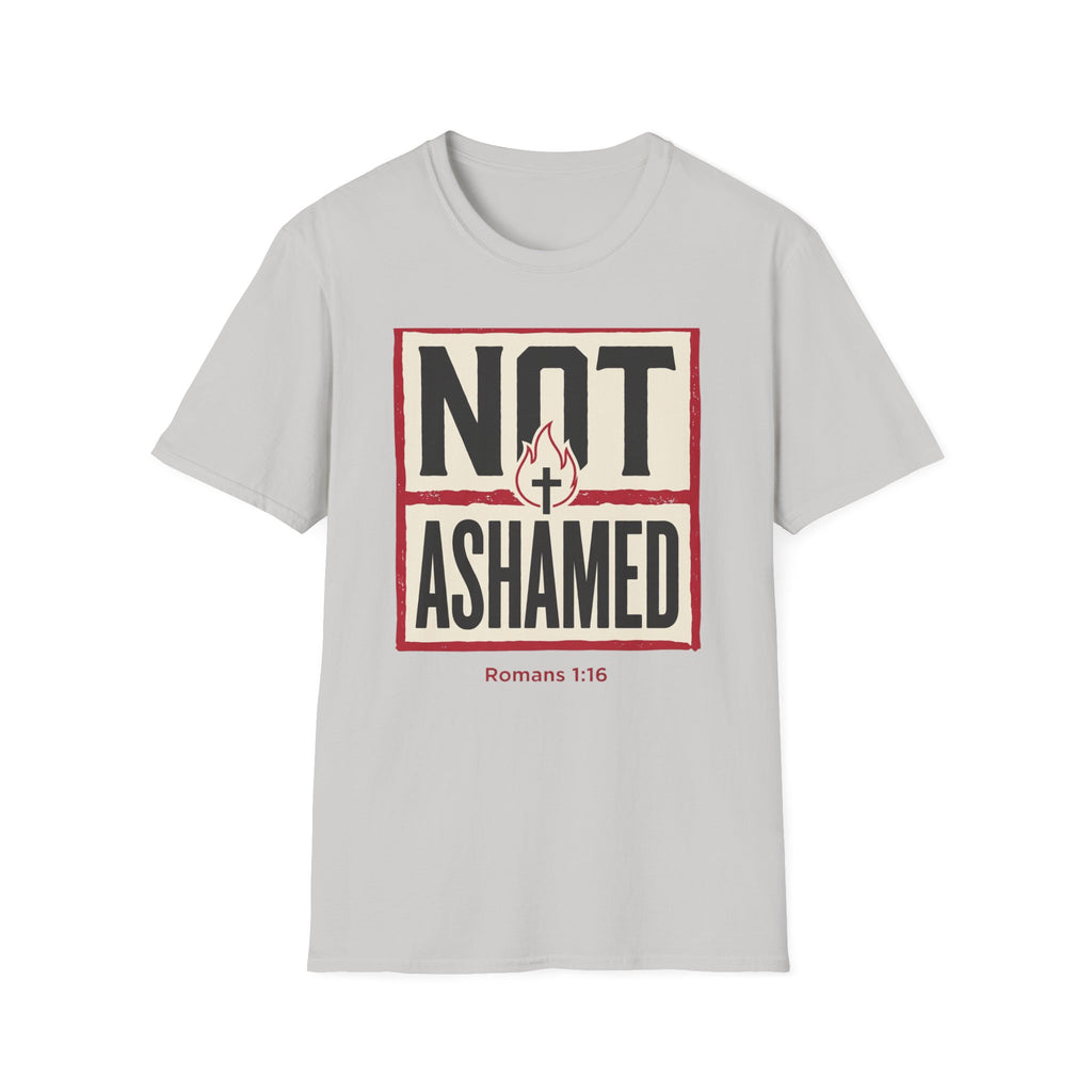 Not Ashamed T-Shirt