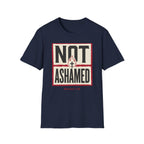 Not Ashamed T-Shirt