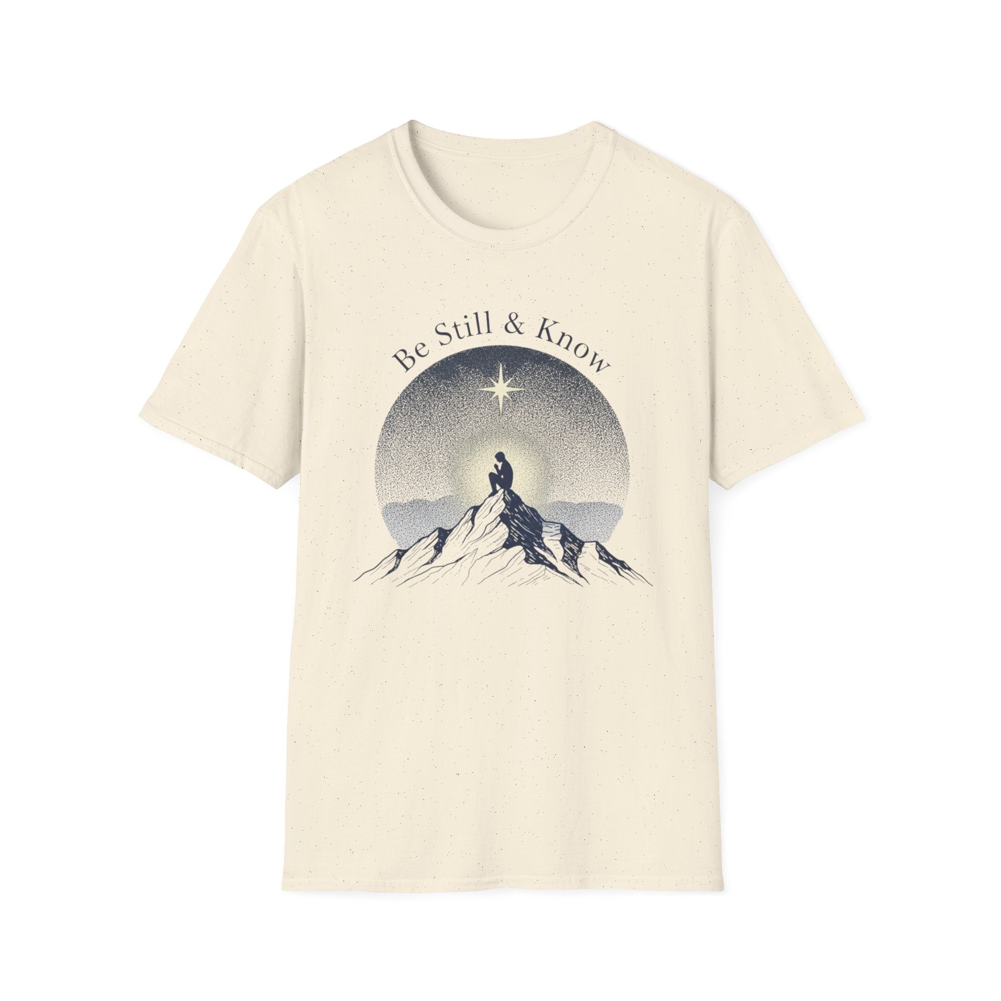 Be Still & Know T-Shirt