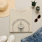 Fight The Good Fight T-Shirt