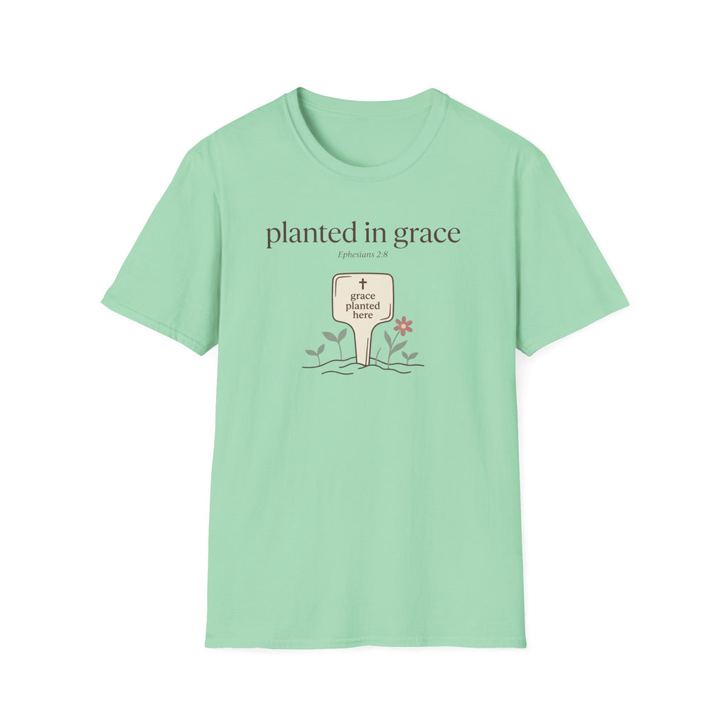 Planted In Grace T-Shirt